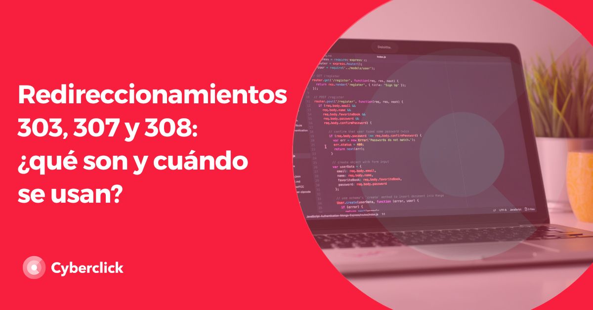 Redireccionamientos 303 307 y 308 que son y cuando se usan