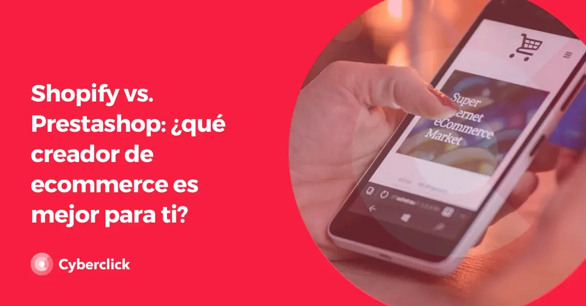 Shopify vs Prestashop que creador de ecommerce es mejor para ti