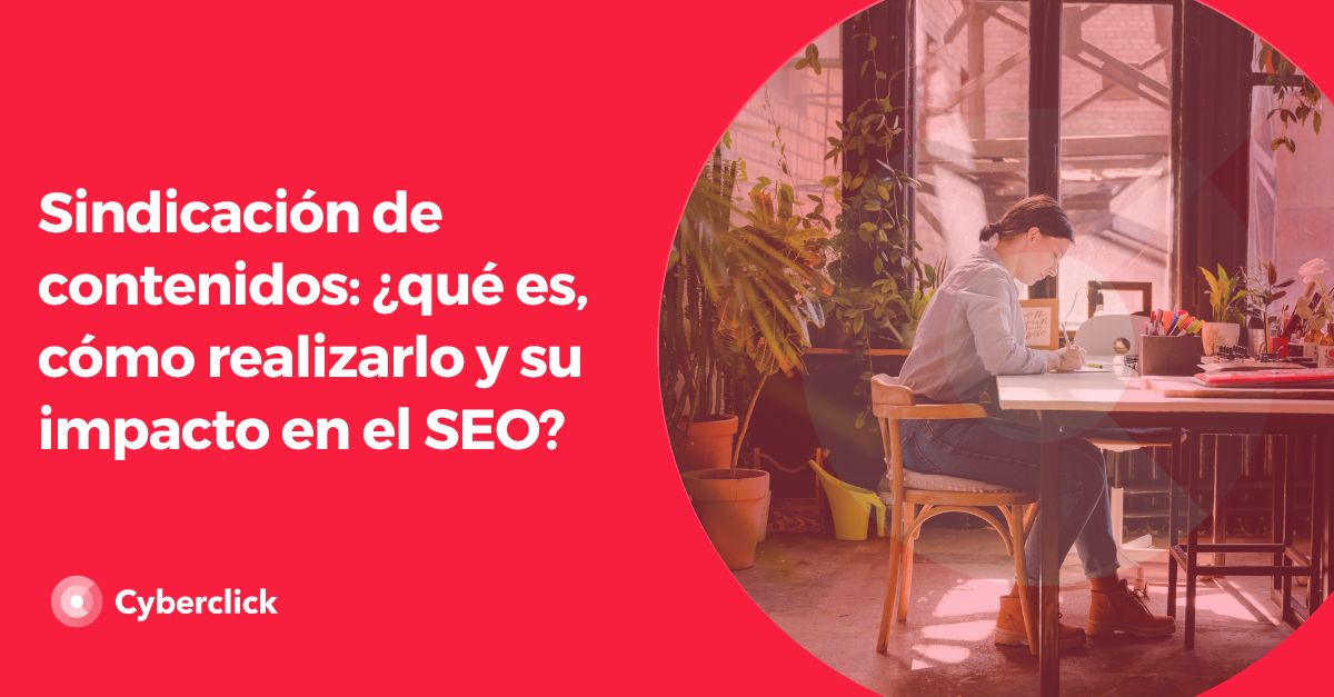 Sindicacion de contenidos que es como realizarlo y su impacto en el SEO