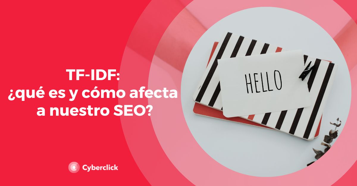 TF IDF que es y como afecta a nuestro SEO