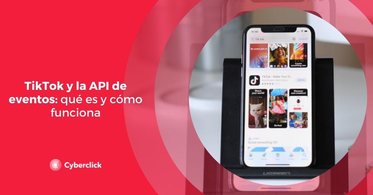 TikTok y la API de eventos que es y como funciona