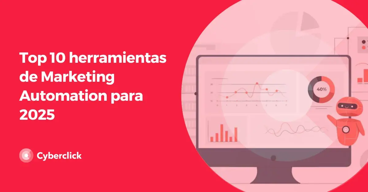 Top 10 herramientas de Marketing Automation para 2025
