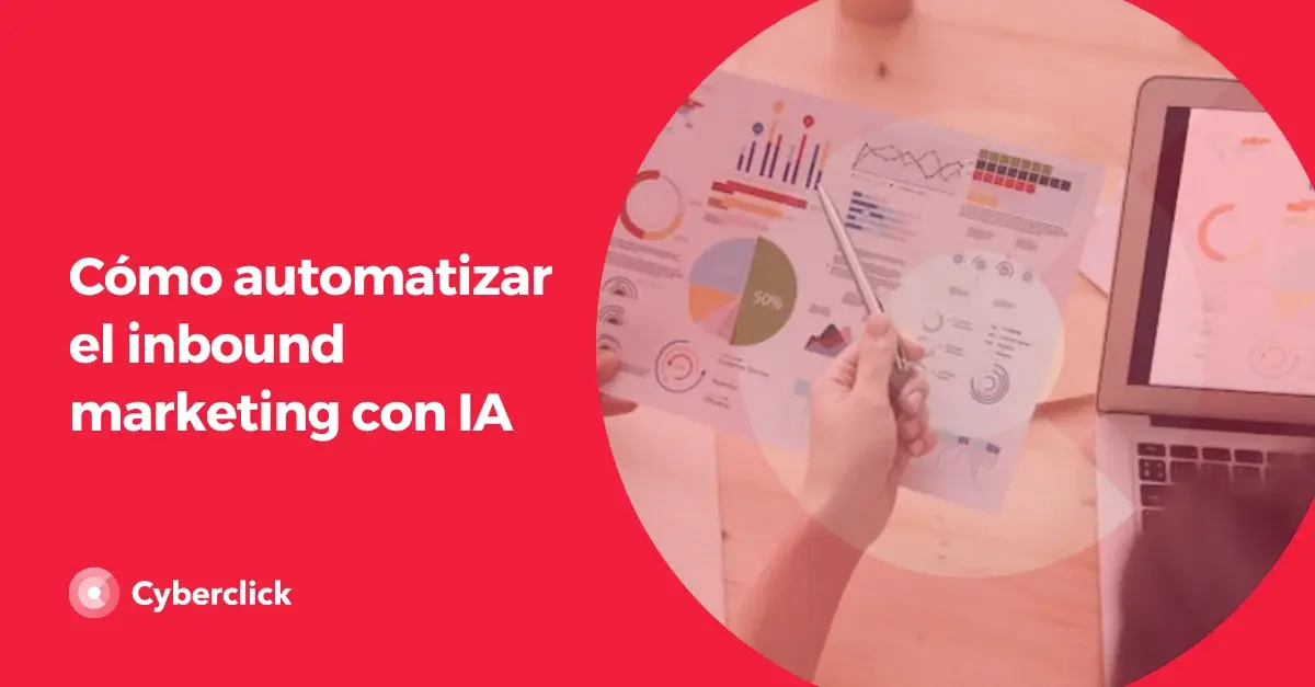 como-automatizar-el-inbound-marketing-con-ia