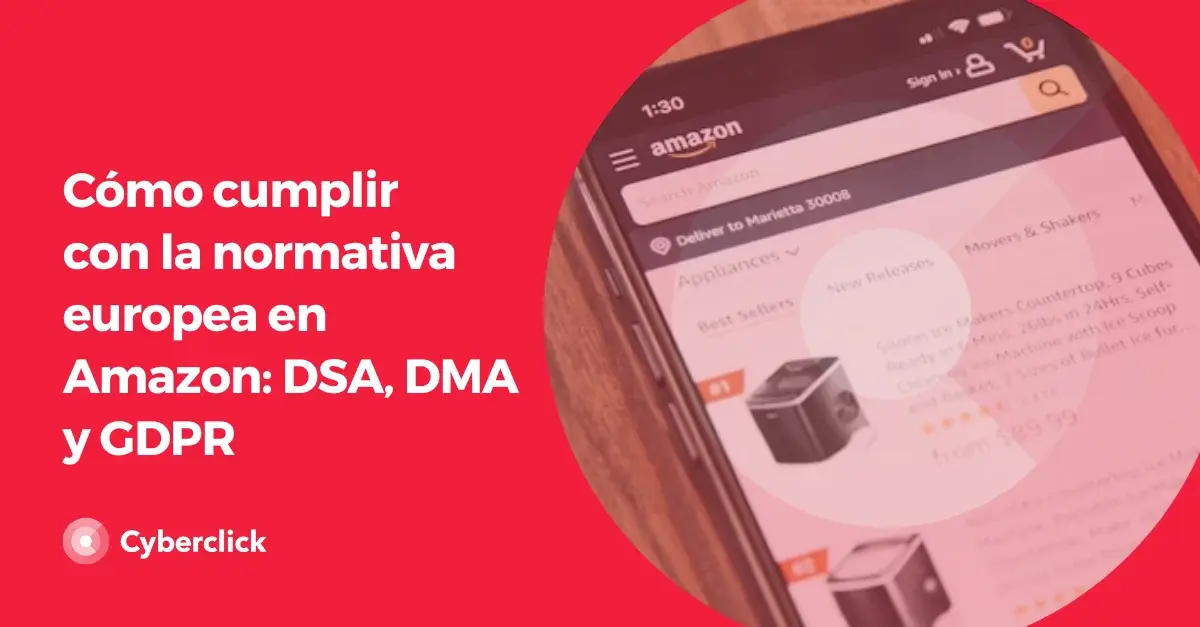 como-cumplir-con-la-normativa-europea-en-amazon-dsa-dma-gdpr