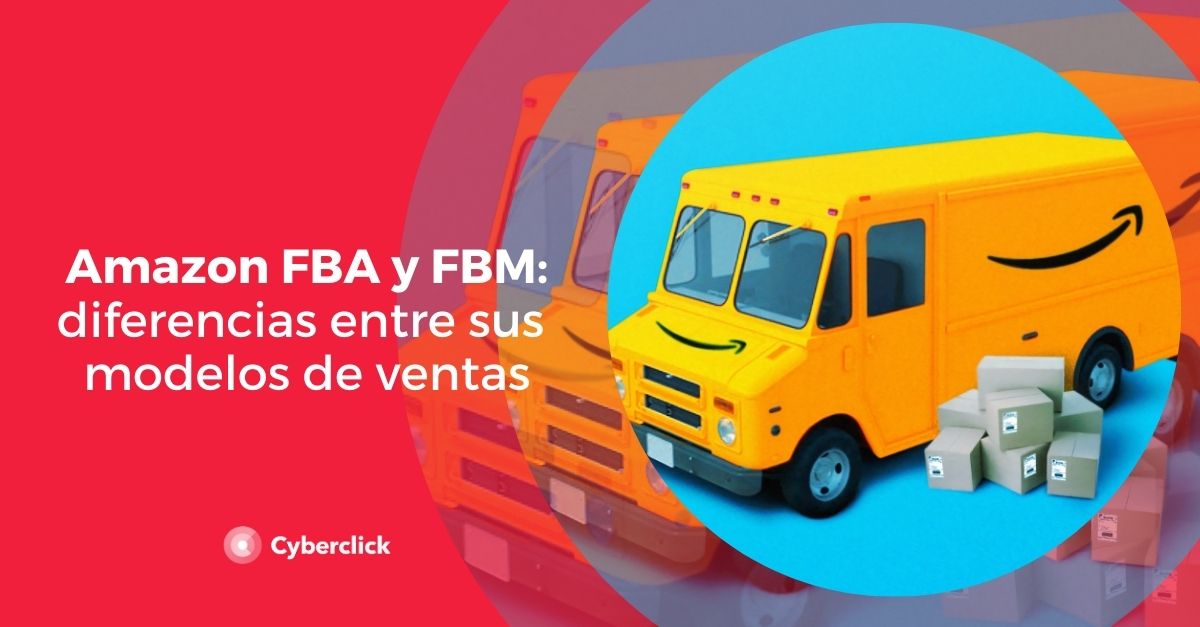 Amazon FBA y FBM diferencias entre sus modelos de ventas