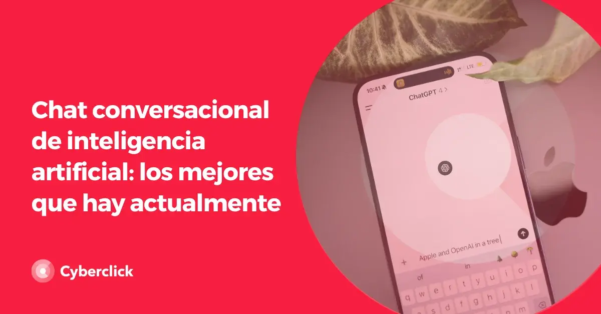 Chat conversacional de inteligencia artificial los mejores que hay actualmente