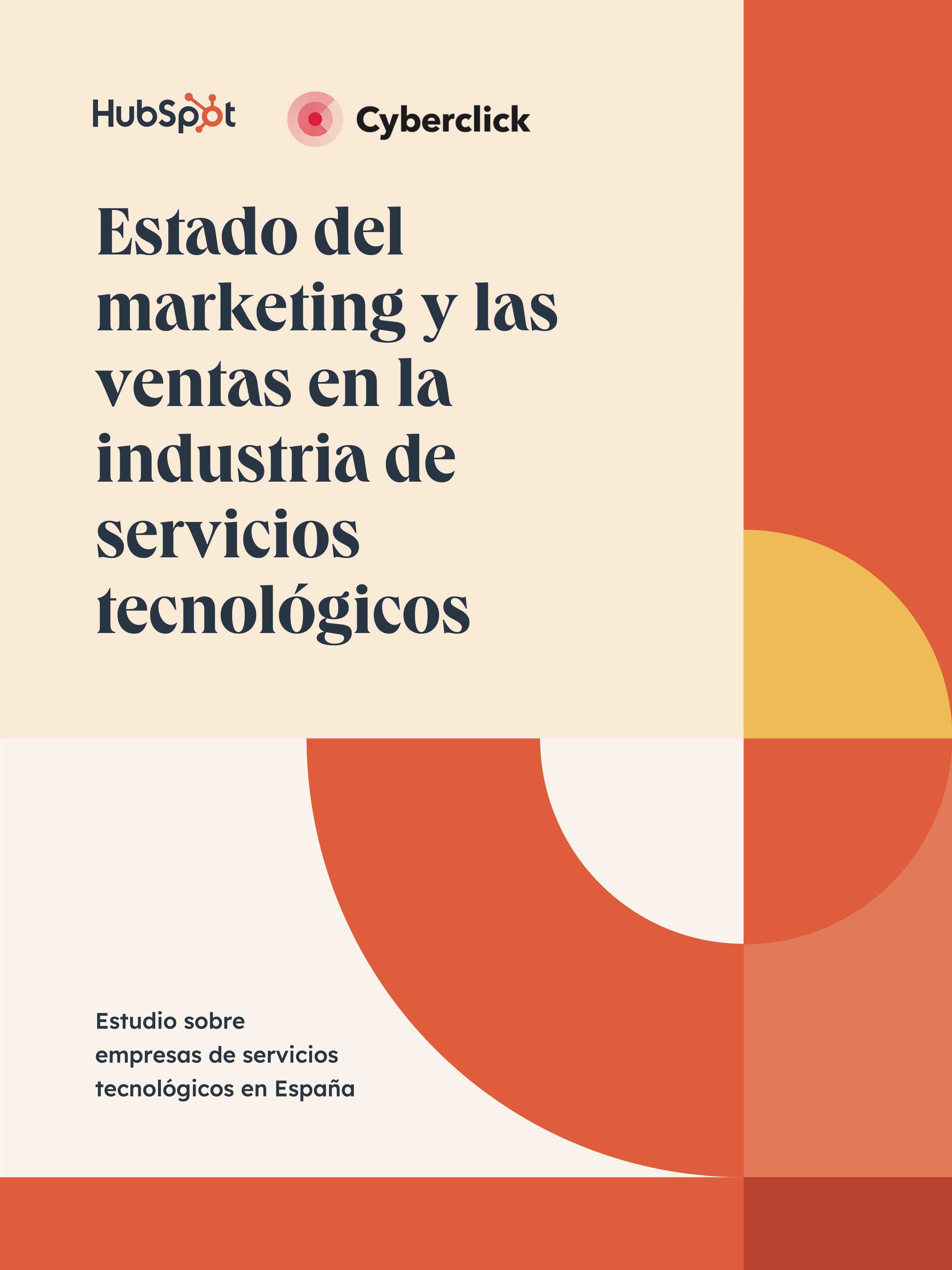 Estado del marketing y las ventas en la industria de servicios tecnológicos portada