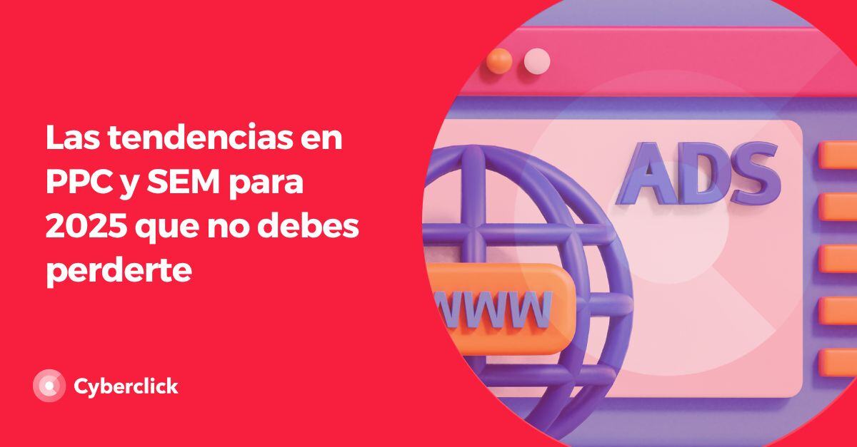 tendencias en SEM 2025