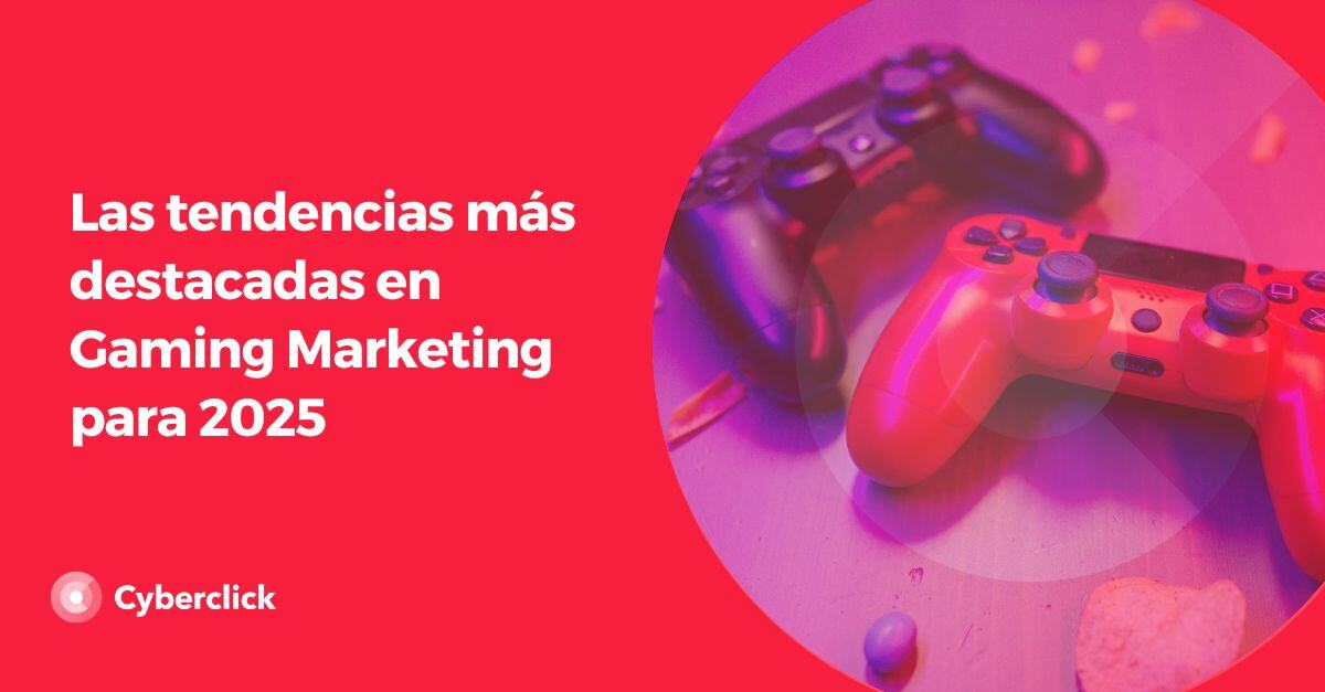 tendencias en gaming marketing 2025