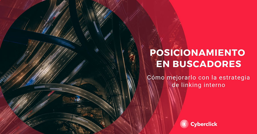 Posicionamiento-en-buscadores-como-mejorarlo-con-la-estrategia-de-linking-interno