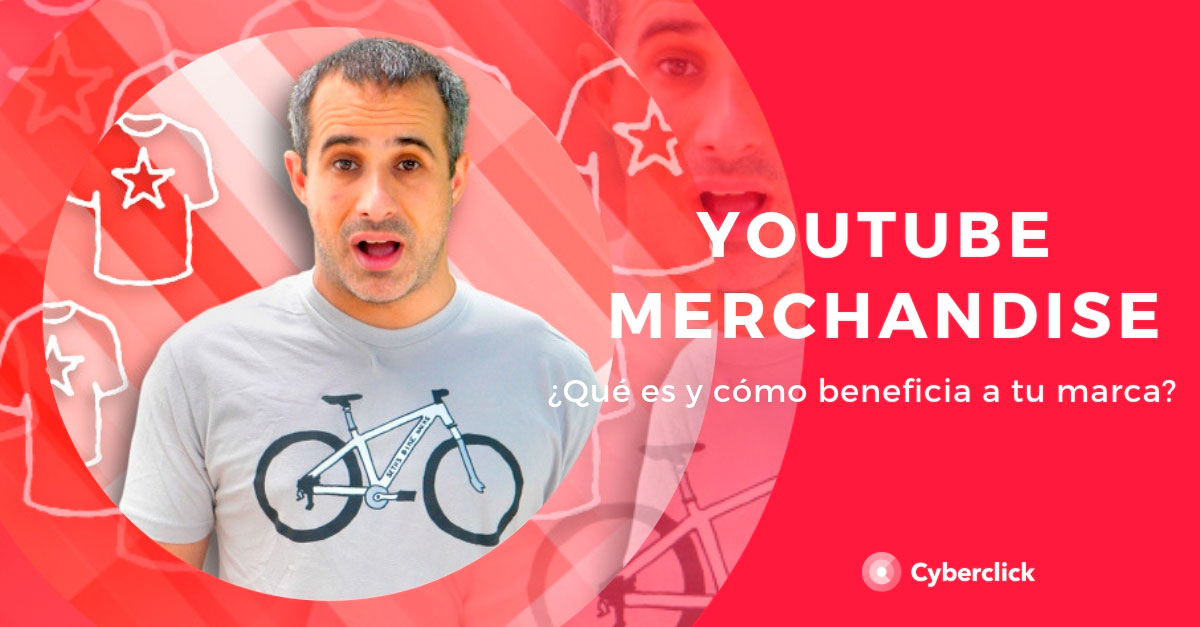 Que es Youtube Merchandise