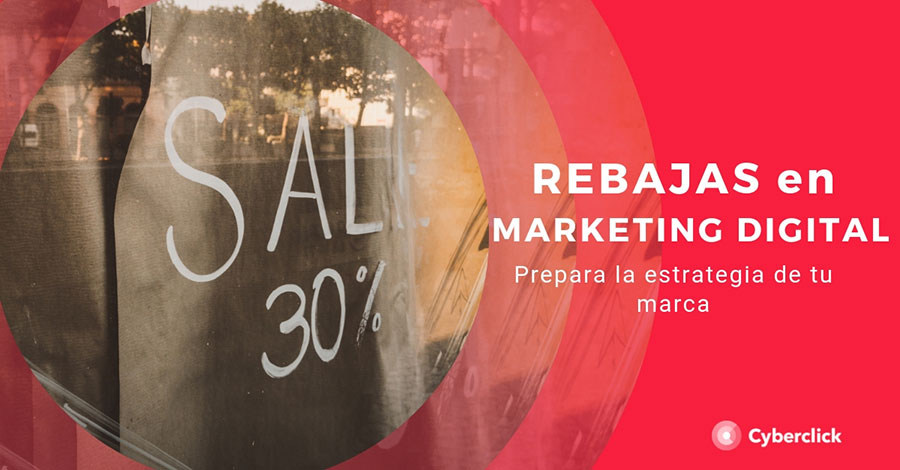 Rebajas-en-marketing-digital-prepara-la-estrategia-de-tu-marca