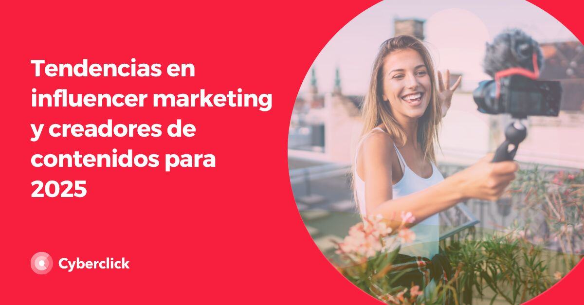 tendencias en influencer marketing