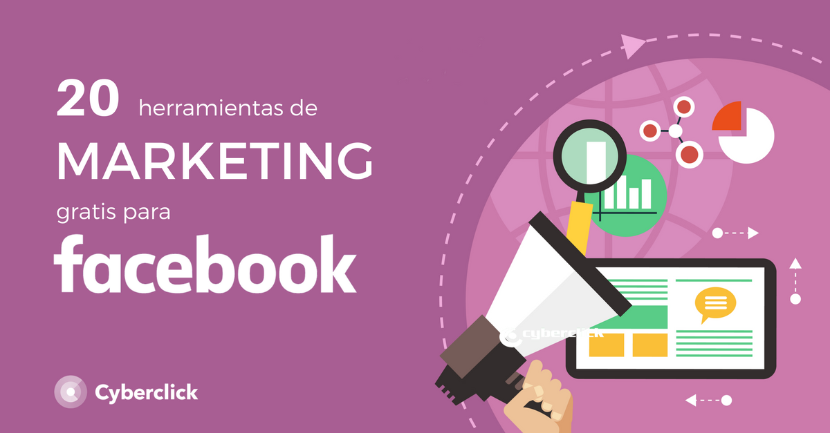 20 herramientas gratis de marketing para Facebook