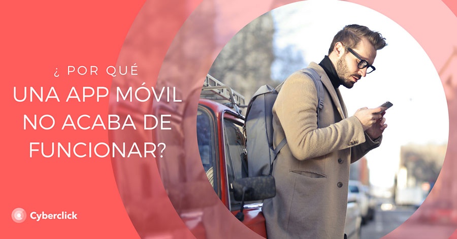 6 motivos por los que una app movil fracasa