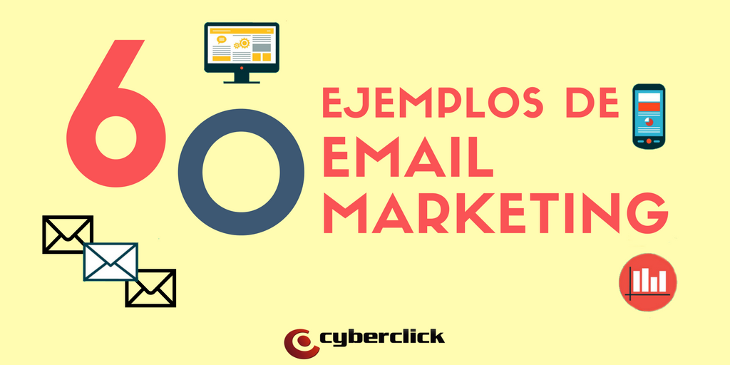 60 ejemplos, tips y estrategias de email marketing.png