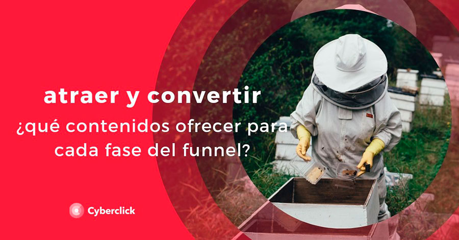 Atraer-y-convertir-que-contenidos-ofrecer-para-cada-fase-del-funnel