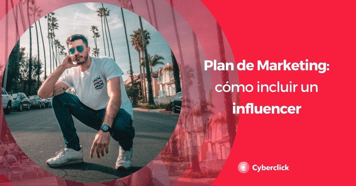Como usar un influencer en tu plan de marketing
