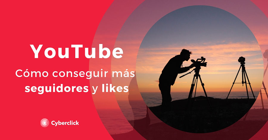 Como-conseguir-mas-seguidores-y-likes-en-YouTube