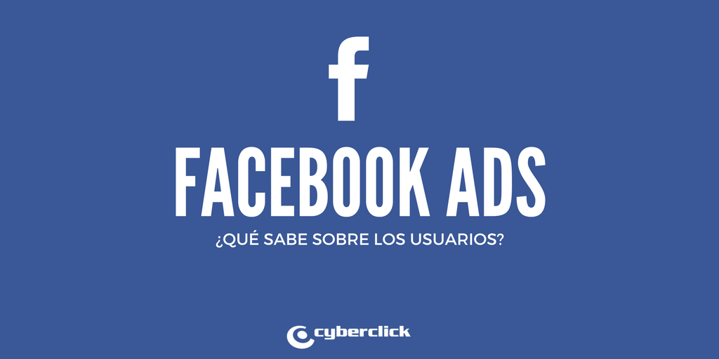Cuanto sabe Facebook del usuario para generar publicidad.png