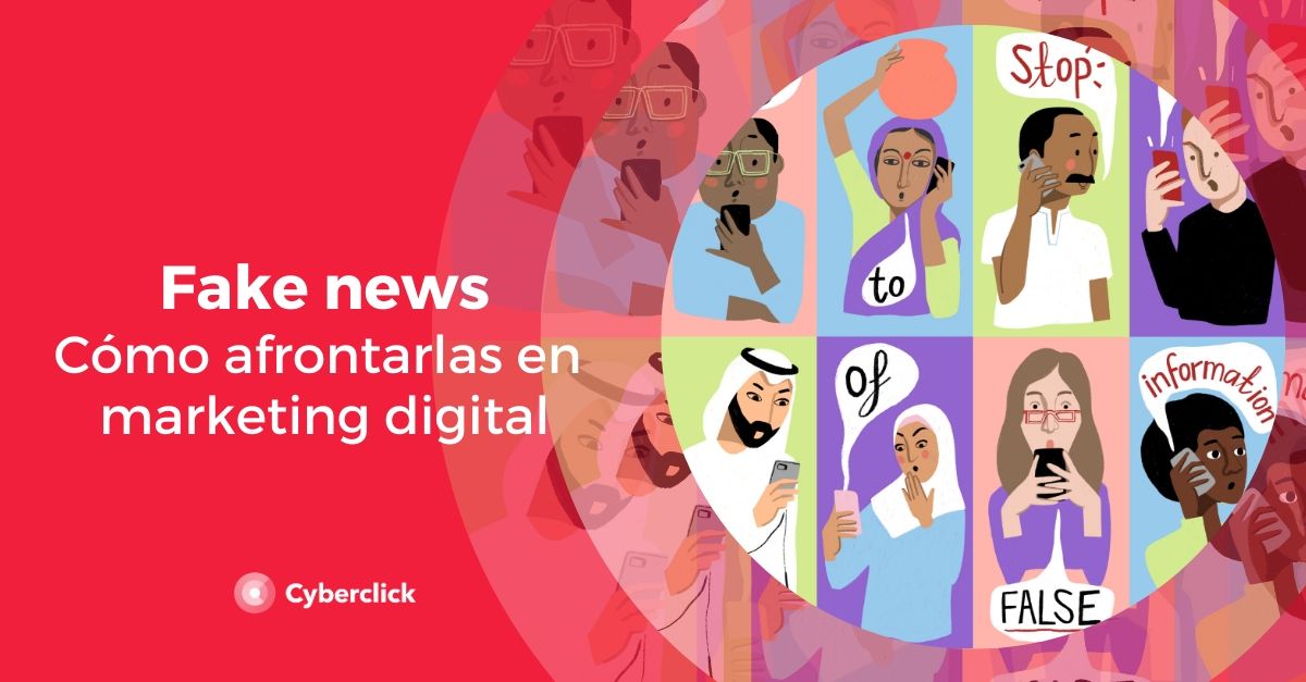Fake News como afrontarlo desde el marketing digital