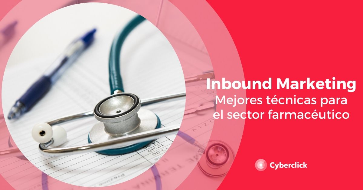 Las claves del Inbound Marketing farmaceutico