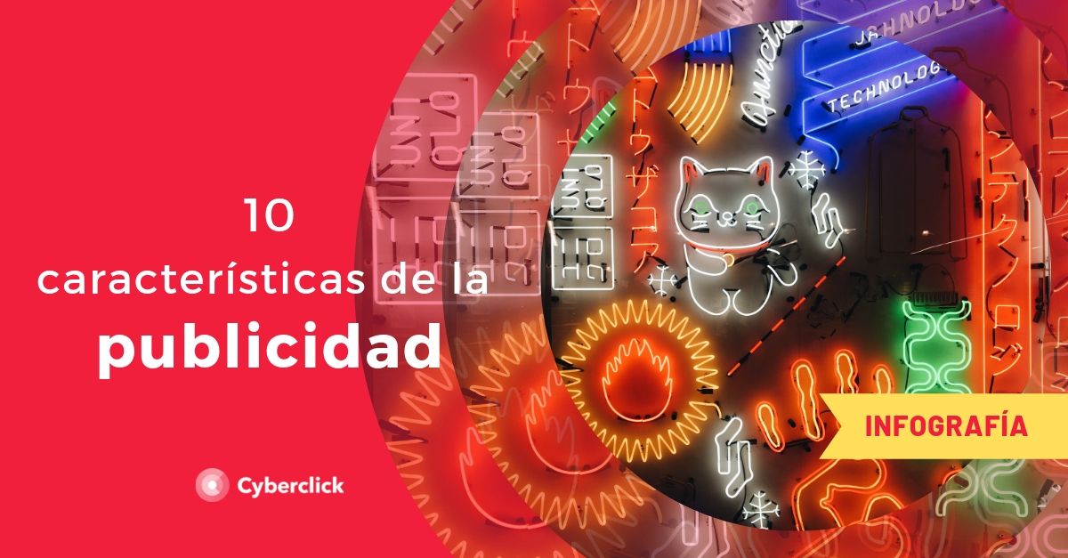 Las 10 características de la publicidad