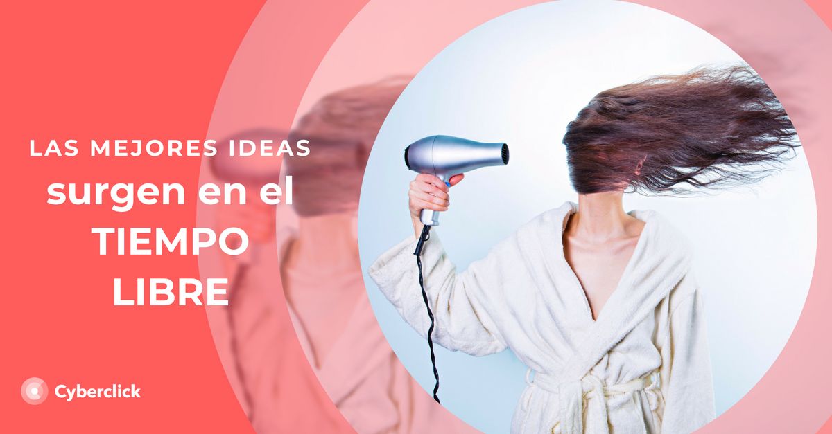 Las mejores ideas surgen en el tiempo libre - Empresa feliz