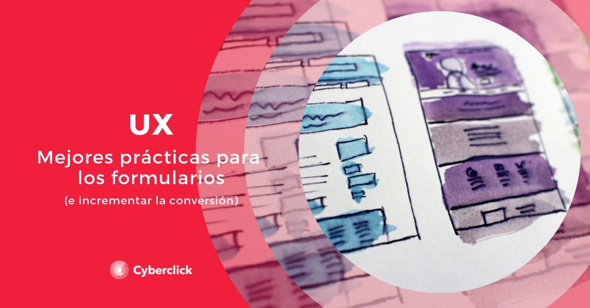 Mejores practicas de UX para los formularios e incrementar la conversion
