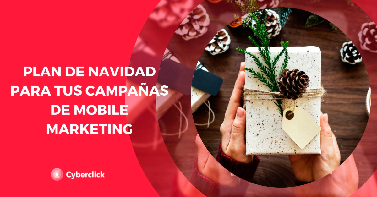 Plan-para-tus-CampaNas-de-Navidad-de-Mobile-Marketing