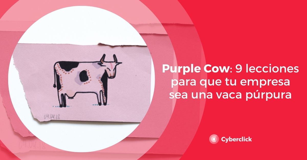 Purple Cow 9 lecciones para que tu empresa sea una vaca purpura