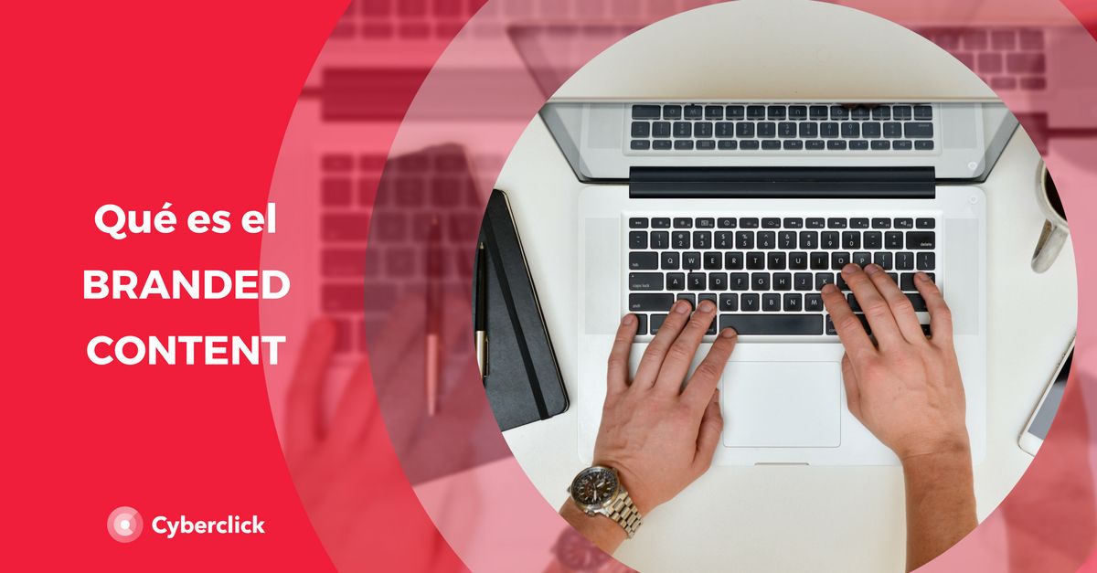 Que es el branded content