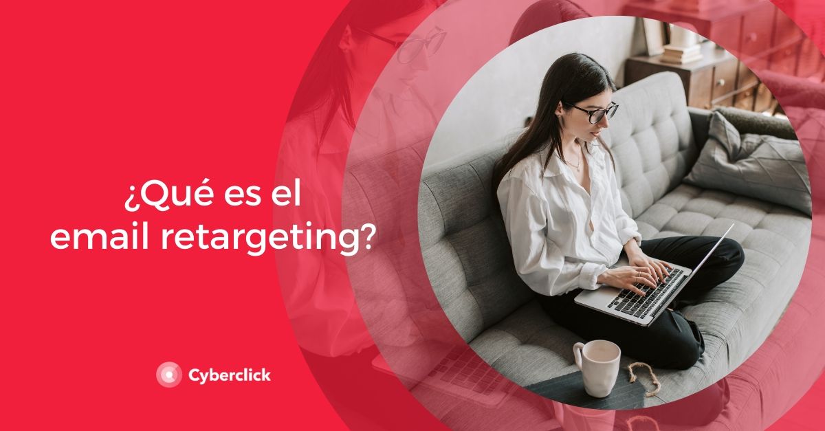 Que es el email retargeting