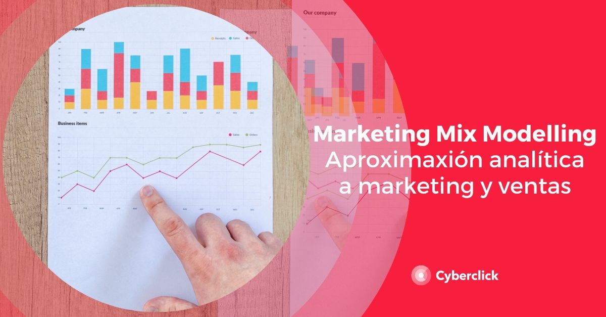 Que es el Marketing Mix Modelling? Aproximacion analitica a los canales de marketing y ventas