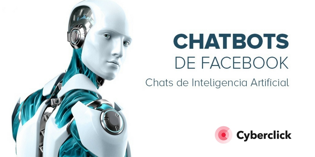 Que son los chatbots de Facebook