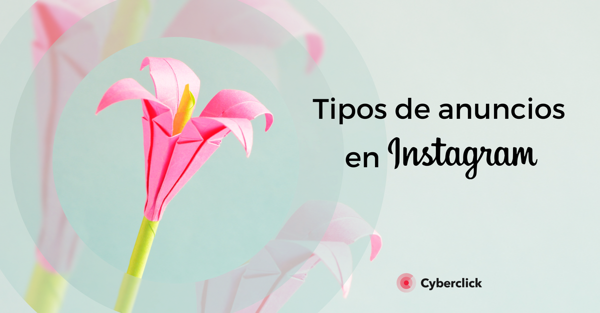 Tipos de anuncios en Instagram