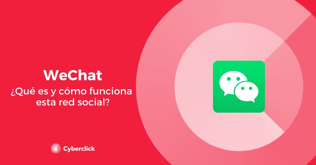 WeChat que es y como funciona esta red social