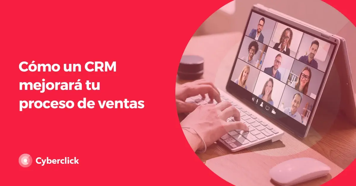 Como un CRM mejorara tu proceso de ventas