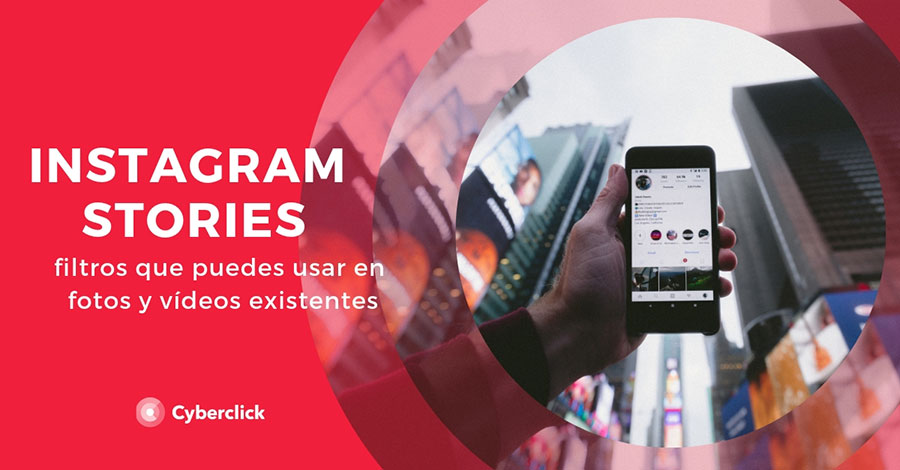instagram-stories-filtros-que-puedes-usar-en-fotos-y-videos-existentes