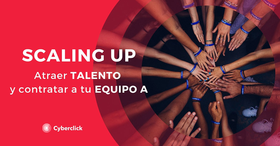 scaling-up-atraer-talento-a-tu-equipo-a